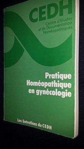 Pratique homéopathique en gynécologie