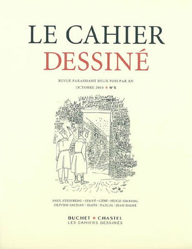 Cahier dessiné (Le), n° 5