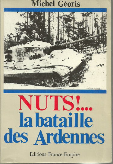 Nuts ! ... : la bataille des Ardennes