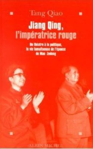 Jiang Qing, l'impératrice rouge : du théâtre à la politique, la vie tumultueuse de l'épouse de Mao Zedong