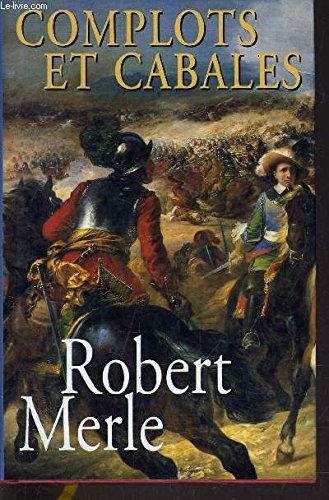 Couverture de Complots et cabales (Fortune de France.) par Robert Merle