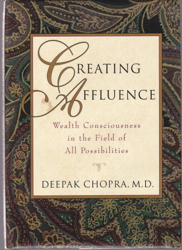 Couverture de Creating Affluence: Wealth Consciousness in the Field of All Possibilities par Deepak Chopra