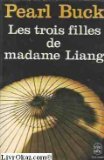 Couverture de LES TROIS FILLES DE MADAME LIANG par Buck Pearl