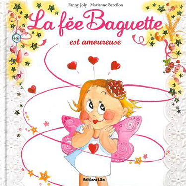 La fée Baguette. Vol. 3. La fée Baguette est amoureuse