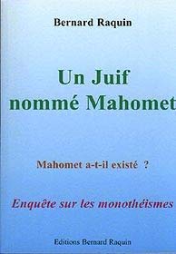 Couverture de Un Juif nommé Mahomet : Enquête sur les monothéismes