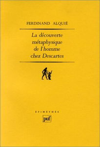 La Découverte métaphysique de l'homme chez Descartes