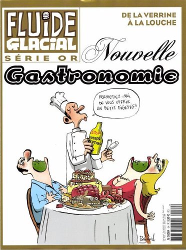 Couverture de fluide glacial or série; nouvelle gastronomie