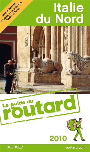 Italie du Nord : 2010 : sans la Toscane et l'Ombrie, lacs italiens, Venise et Rome