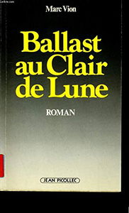 Ballast au clair de lune