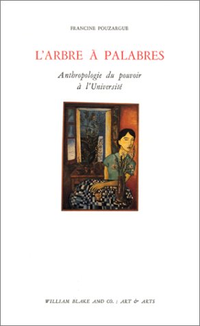 L'arbre à palabres : anthropologie du pouvoir à l'université