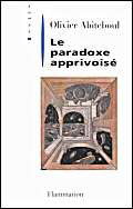 Le paradoxe apprivoisé