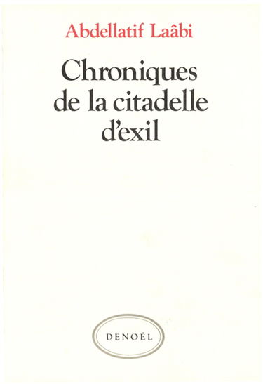 Chroniques de la citadelle d'exil : lettres de prison, 1972-1980
