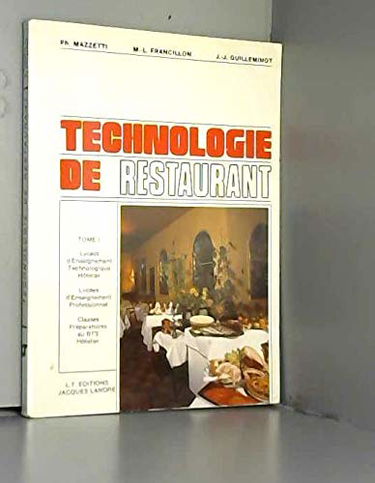 Technologie de restaurant. Vol. 1