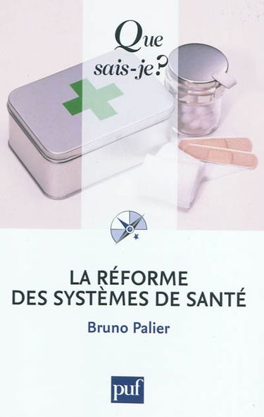 La réforme des systèmes de santé