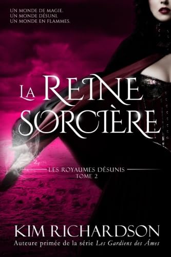 La Reine Sorciere (Les Royaumes Desunis,Tome 2)