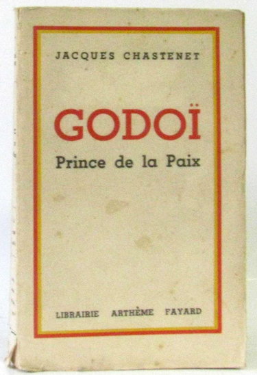 Couverture de Godoï prince de la paix.