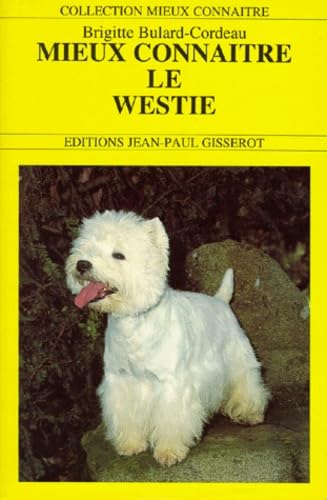 Mieux connaître le westie