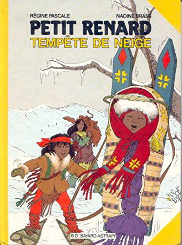 Petit-Renard. Vol. 3. Tempête de neige