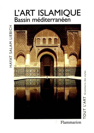 L'art islamique, bassin méditerranéen