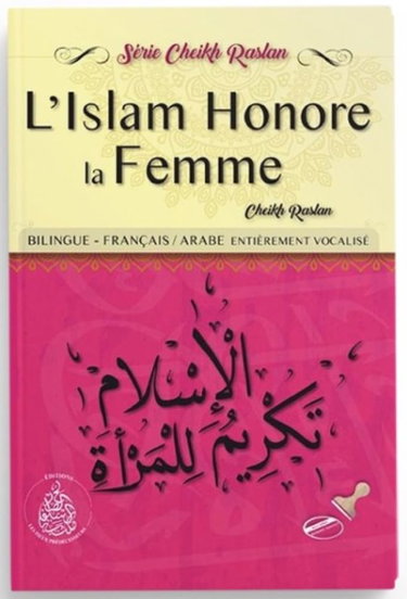 Couverture de L´Islam honore la femme