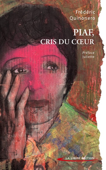 Couverture de Piaf : Cris du coeur