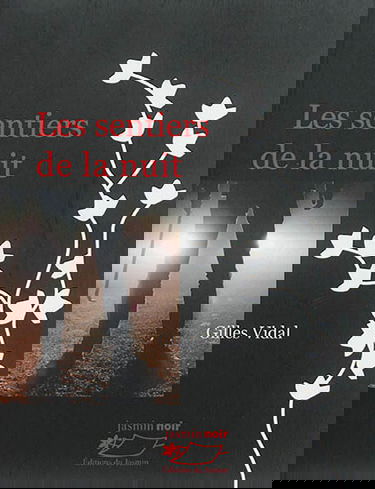 Les sentiers de la nuit