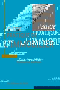 Guide pratique de l'immobilier