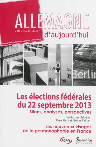 Allemagne d'aujourd'hui, n° 206. Les élections fédérales du 22 septembre 2013 : bilans, analyses, perspectives