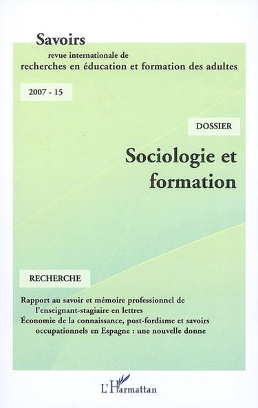 Savoirs, n° 15. Sociologie et formation en France