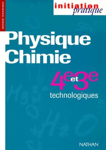 Physique-Chimie, 4e et 3e technologiques