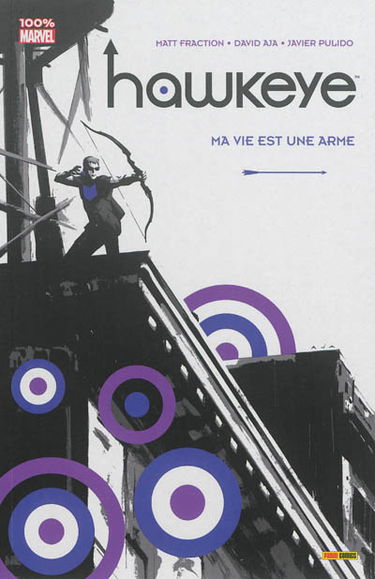 Hawkeye. Vol. 1. Ma vie est une arme