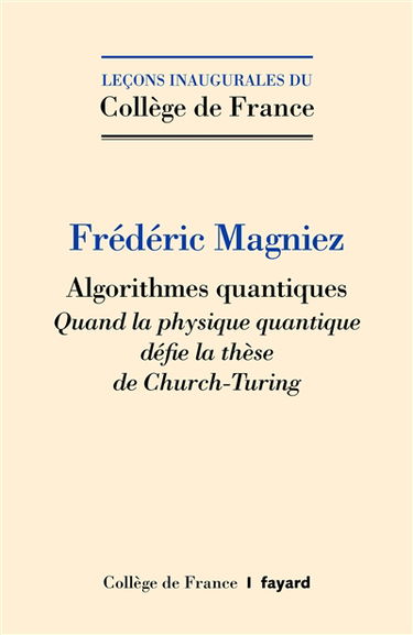 Algorithmes quantiques : quand la physique quantique défie la thèse de Church-Turing