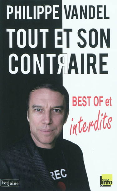 Tout et son contraire : best of et interdits