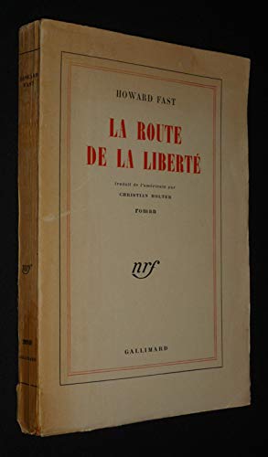Couverture de La Route de la Liberté. Traduit de l'américain par Christian Holter.