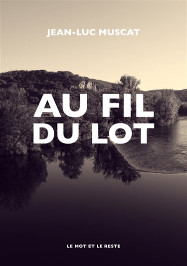 Couverture de Au fil du Lot