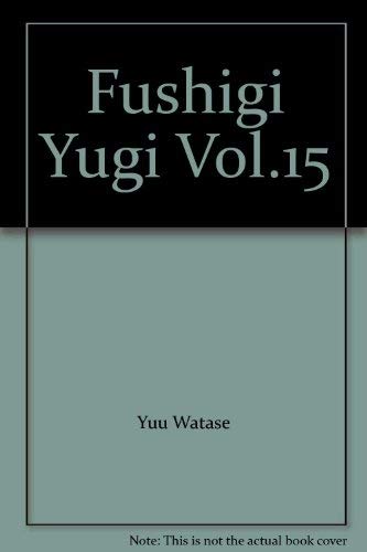Fushigi Yugi Vol.15