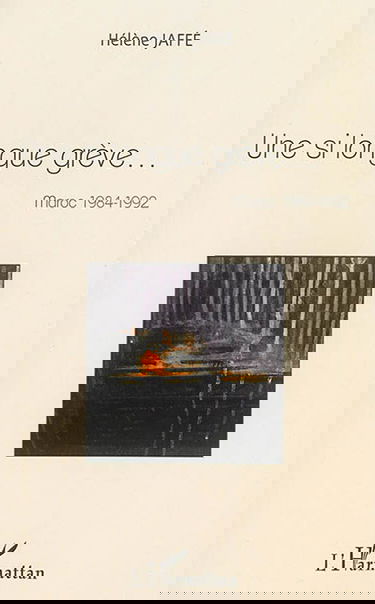 Une si longue grève... : Maroc 1984-1992