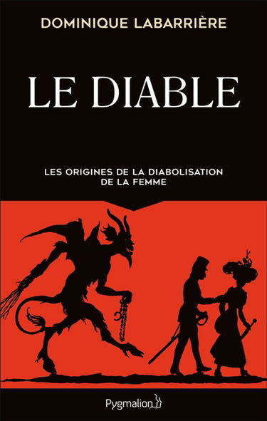 Le diable : les origines de la diabolisation de la femme