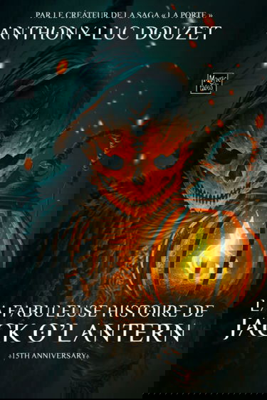 La fabuleuse histoire de Jack O' Lantern