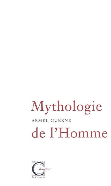 Couverture de Mythologie de l'homme par Armel Guerne