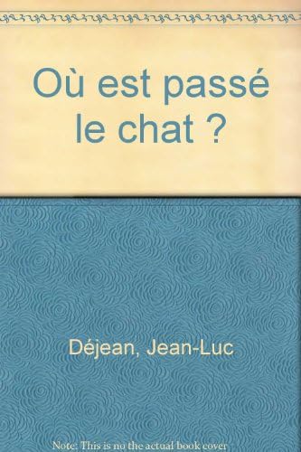 Où est passé le chat ?