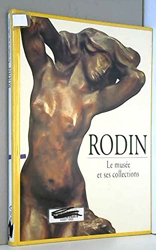 Rodin: Le musée et ses collections