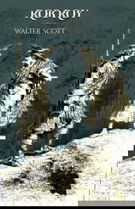 Rob Roy: - Edition illustrée par 150 gravures originales