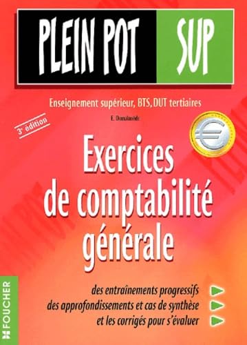 Exercices de comptabilité générale : Enseignement supérieur, 2e édition