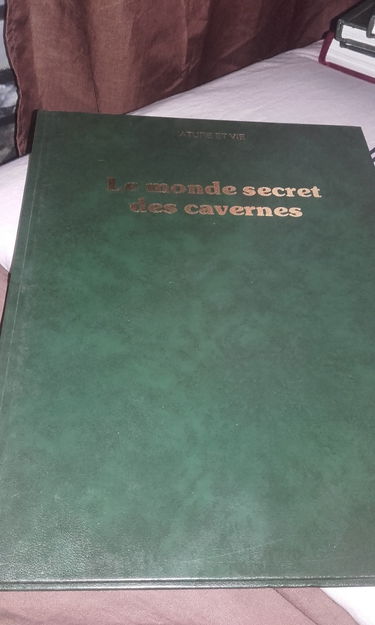 Le Monde secret des cavernes (Nature et vie)