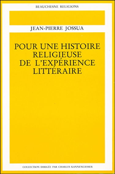Pour une histoire religieuse de l'expérience littéraire. Vol. 3. Dieu aux XIXe et XXe siècles