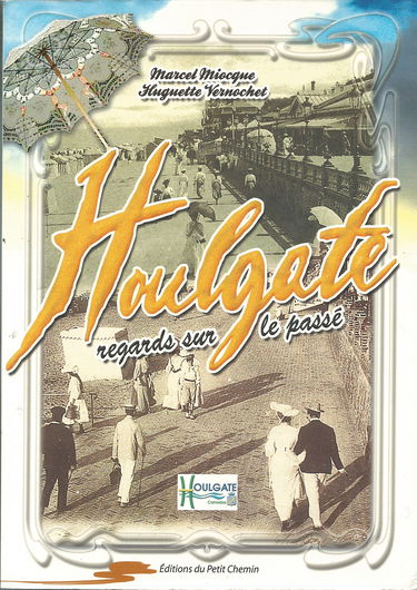 Houlgate, regards sur le passé