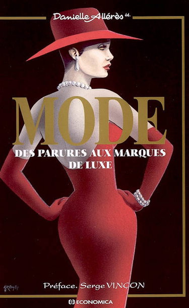 Couverture de Mode : des parures aux marques de luxe : Actes du colloque organisé au Sénat le 24 septembre 2003