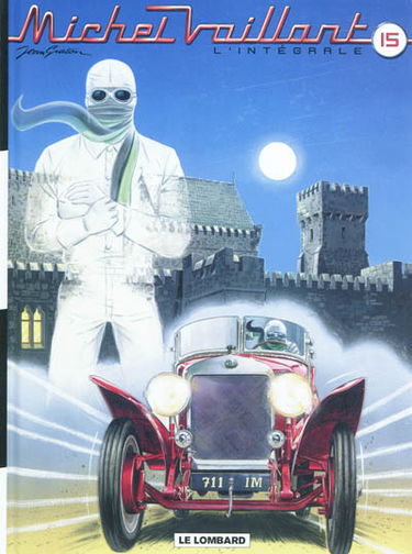 Michel Vaillant : l'intégrale. Vol. 15
