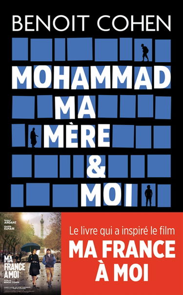 Mohammad, ma mère & moi : récit